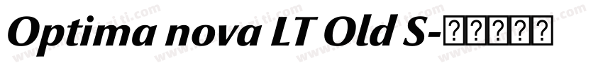 Optima nova LT Old S字体转换